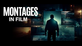 TOP 5 TYPES OF MONTAGES IN FILM