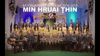 Video thumbnail of "Min hruai thin Mizoram Synod Choir 2016 2018"