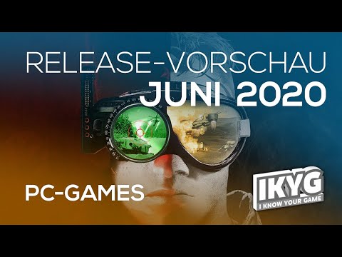 Games-Release-Vorschau - Juni 2020 - PC