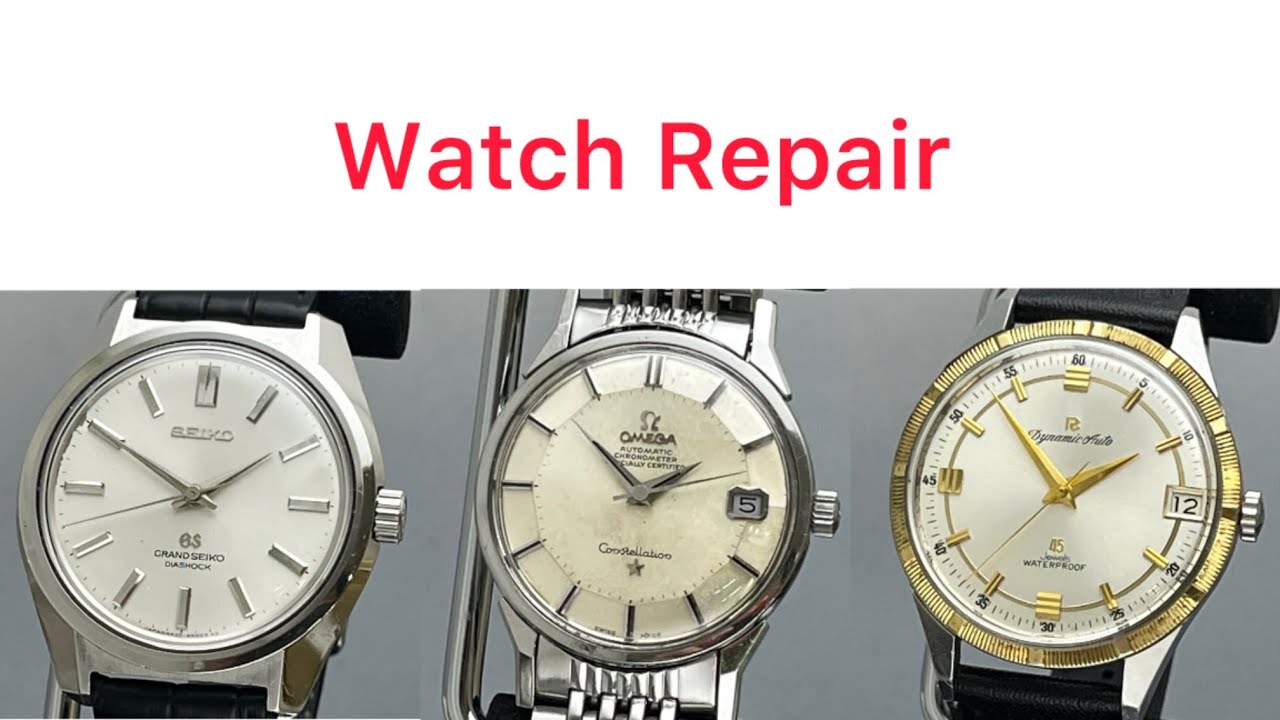Watch Repair 44GRAND SEIKO & OMEGA Constellation & RICHO Dynamic Auto