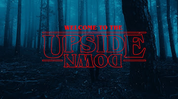 Coming soon community tutorial after effects STRANGER THINGS - Upside down
