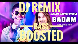 Kacha Badam Song 2.0 (Bass Boosted DJ)|#KachaBadam New Dj Song|Dj Music 2.0