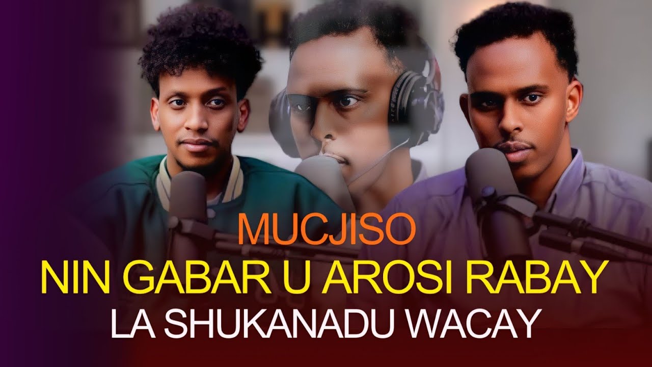 YAAB! NIN LA SHUKANSADAY GABAR UU AROOSI RABAY WACAY