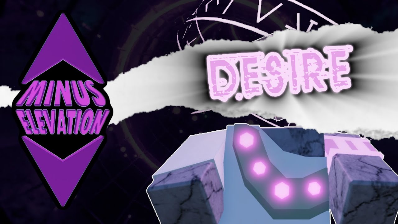 Minus Elevation: Desire - YouTube
