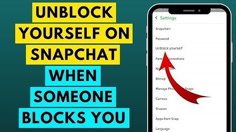 How to Unblock Yourself on Snapchat in 2023 if Someone Blocked You?