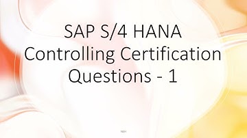 CO Prt1- SAP S/4 HANA CO Certification Questions and Answers Part 1
