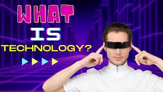 What Is Technology? | Technology Explained | How Technology Has Changed Our Life | Teaching Oasis