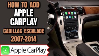 Cadillac Escalade Apple Carplay  How To Add Apple Carplay to Cadillac Escalade 20072014