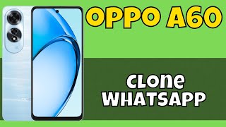 OPPO A60 How to Use Dual WhatsApp || Clone WhatsApp || Second WhatsApp