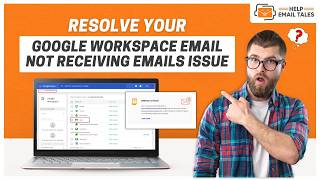Famous Why is My Google Workspace Email not Receiving Emails? [Fixed] | Help Email Tales Profile