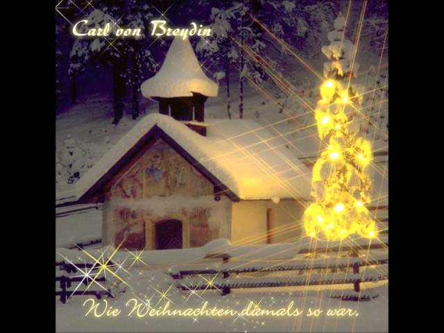 Carl von Breydin - Wie Weihnachten damals war