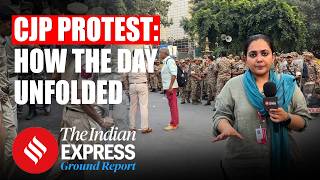 CJP Protest: Detentions Across Delhi As Protesters Demand CEC’s Resignation