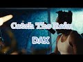 DAX - Catch The Rain - (with lyrics)