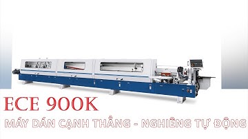 ECE 900K Máy Dán Cạnh Nghiêng 45 Độ - Máy Dán Cạnh Thẳng Nghiêng Tự Động | Quốc Duy