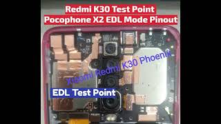 Xiaomi Redmi K30s ultra Test Points EDL Flash Point