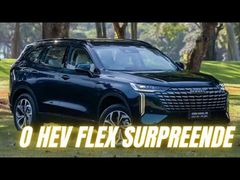 HAVAL AGORA É FLEX! DIRIGIMOS A VERSÃO HEV! ECONÔMICO? ANDA BEM?
