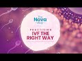 Nova ivf fertility  the nova way