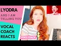 VOCAL COACH REACTS - Lyodra "And I am telling you I'm not going"