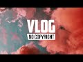 Balynt  memory vlog no copyright music