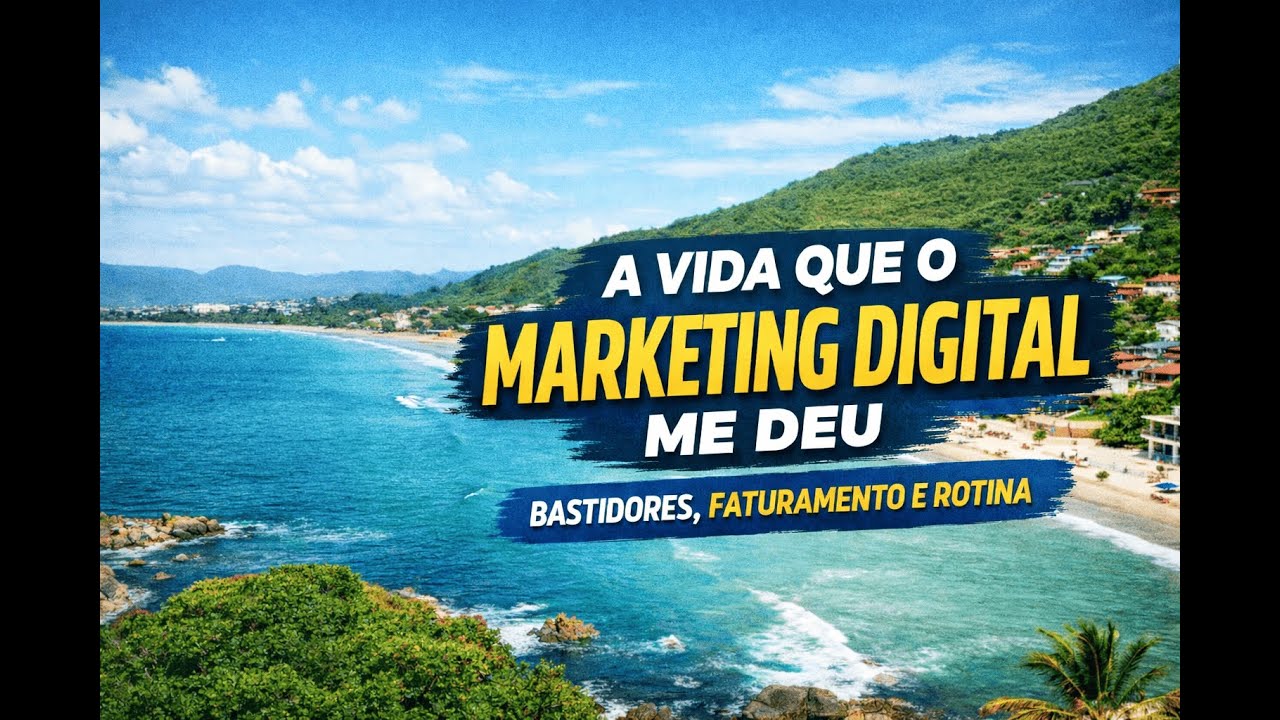 A vida que o marketing digital me deu: bastidores, faturamento e rotina