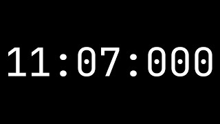 Countdown timer 11 minutes, 7 seconds [11:07:000] - White on black with milliseconds