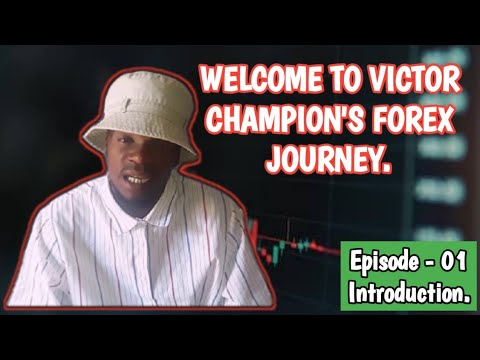 My Forex Journey  Ep1 2020 Mission