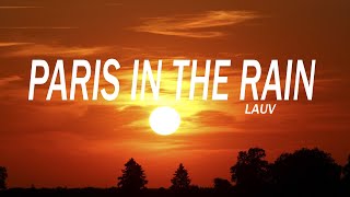 Lauv - Paris In The Rain (1 HOUR )