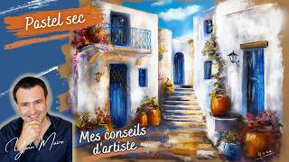 3 conseils pour réussir une ruelle au pastel sec