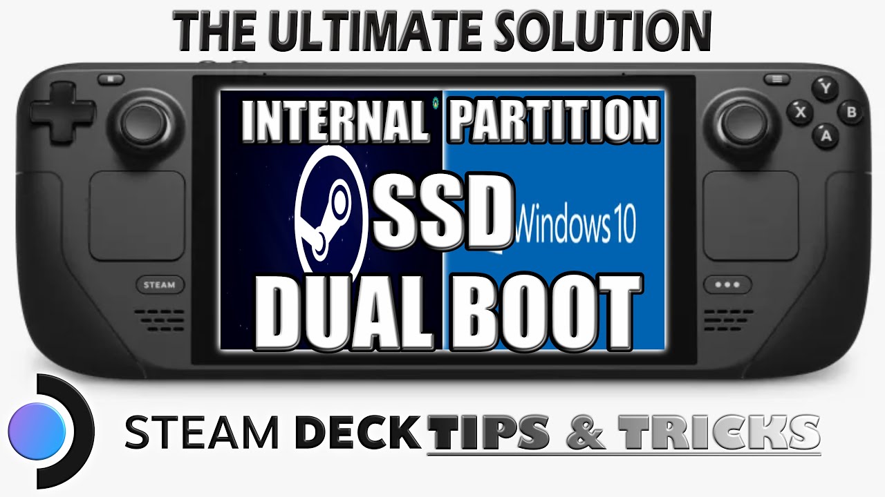 How to Dual Boot Windows 10 & SteamOS on Steam Deck: SSD Partition Method  (256 GB and Up) - YouTube