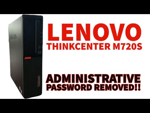 Remove Lenovo ThinkCenter M720s Administrative / Bios Password!! Here's How..