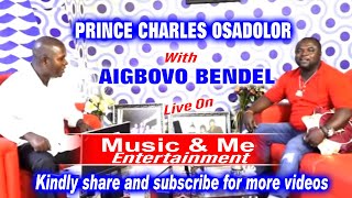 PRINCE CHARLES OSADOLOR WITH AIGBOVO BENDEL JUNE 2021 EDITION