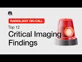Top 12 critical imaging findings  radiology oncall