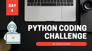 Python Coding Challenge in Urdu/Hindi - Day 4 by Shaharyar Jalaluddin 87 views 4 years ago 2 minutes, 19 seconds