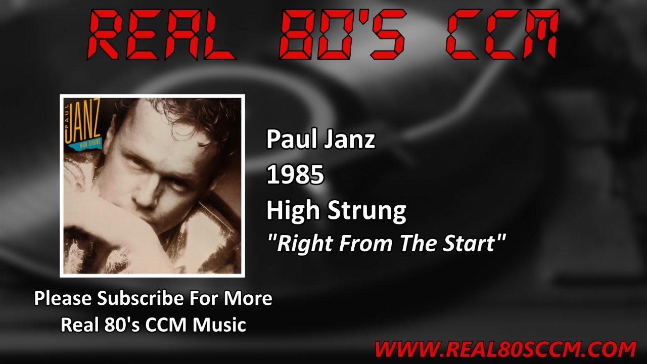 Paul Janz Right From The Start YouTube