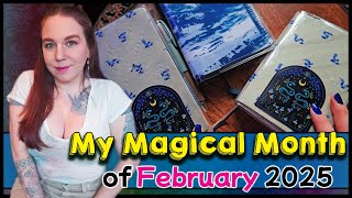 My Magical Month of February 2025