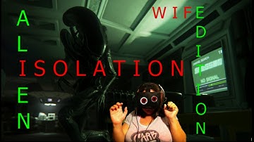 TOO SCARED! MUST WATCH! Wife plays Alien Isolation with Oculus Rift first time!