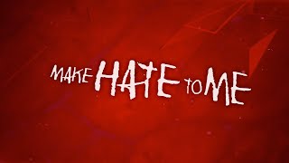 Citizen Soldier - Make Hate To Me (Official Lyric Video)