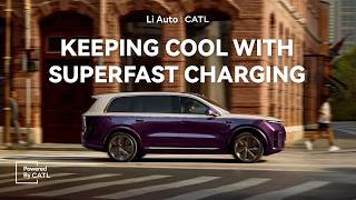 Li Auto L9 Livis: Precision Cooling, Uncompromised Speed | Powered by CATL