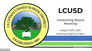 LCUSD Governing Board Meeting August 10th, 2021