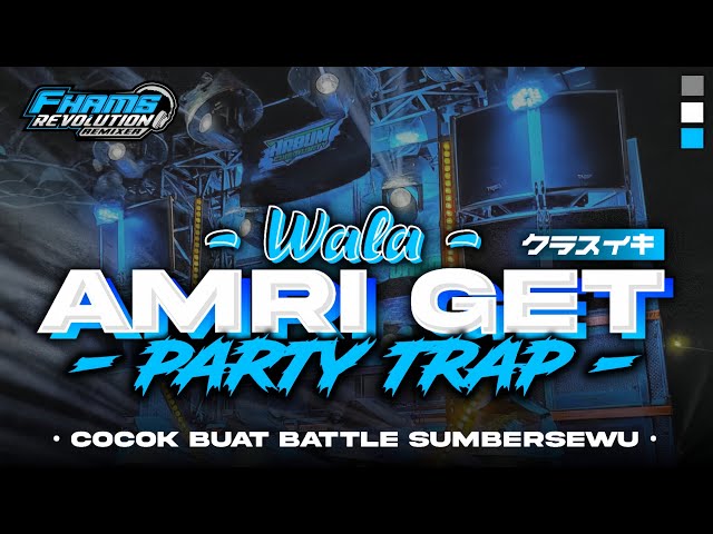 DJ WALA AMRI VIRAL TIKTOK • STYLE PARTY HOREG SUMBERSEWU | FHAMS REVOLUTION class=