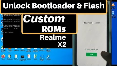 How to Unlock bootloader, Flash Custom Roms And Root Realme X2 [EASY AND SIMPLE GUIDE]