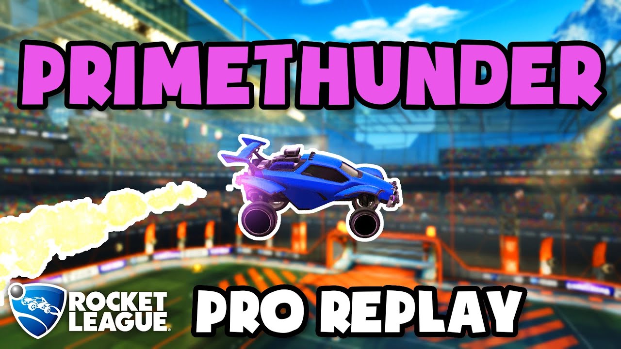 primethunder Pro Ranked 3v3 #10 - Rocket League Replays