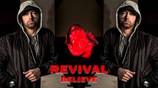 Eminem - Believe (Revival Album)