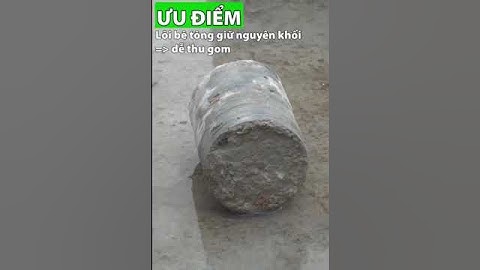 Máy khoan rút lõi bê tông có ưu và nhược điểm gì! Bê tông rút lõi.