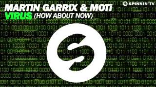 Martin Garrix & MOTi   Virus How About Now OUT NOW