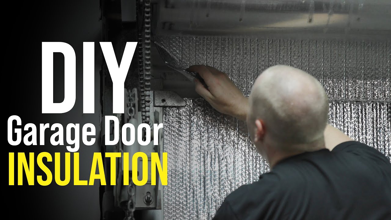 Installing garage door insulation Diy ideas