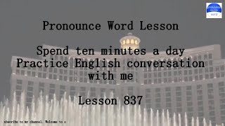 Practice English conversation with nounce word Lesson 837 ABC