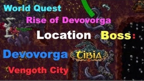 Tibia - Location - Boss - Devovorga:   Vengoth City   (Rise of Devovorga)