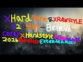 X hardstyle  x rawstyle x d2  ray believecorey x hardstylefreakmode 2026 bootlegextended mix