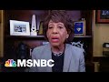 Rep. Maxine Waters On GOP Censure Vote: Republicans Love To Use Me As A Target | The ReidOut | MSNBC